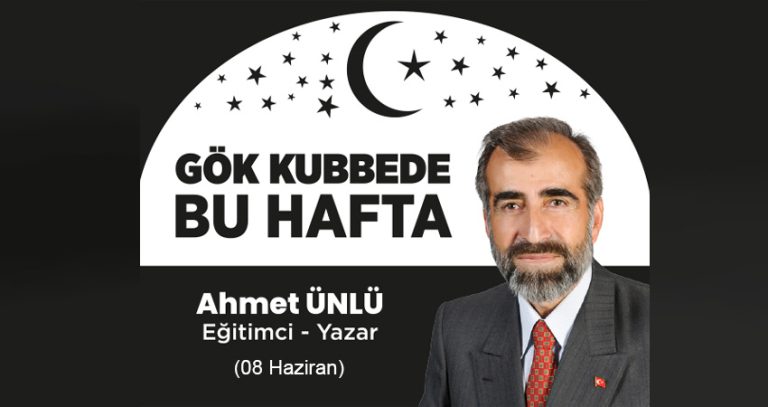 Gök Kubbede Bu Hafta: 08 Haziran